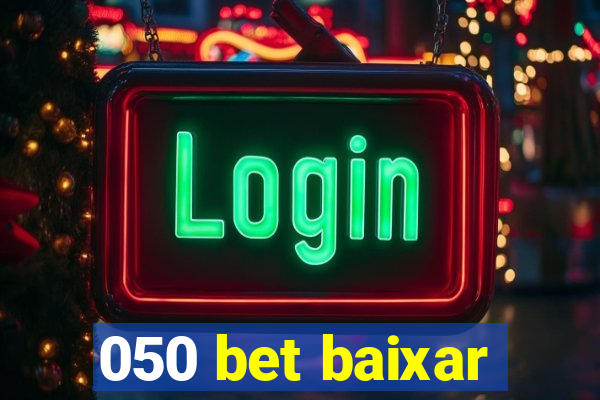 050 bet baixar